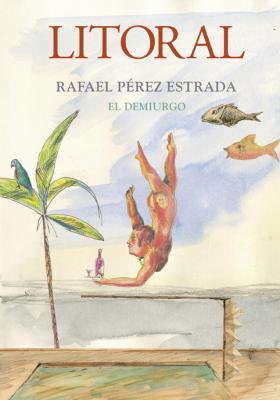 Litoral presenta El demiurgo, el nuevo número que la revista dedica a Rafael Pérez Estrada