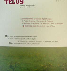Telos. Revista de Pensamiento, Sociedad y Tecnología · nº 57 · octubre-diciembre · 2003